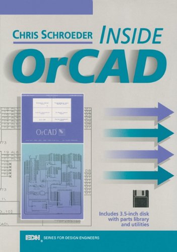 9780080508825: Inside OrCAD (EDN Series for Design Engineers) by Chris Schroeder (1996-06-04)