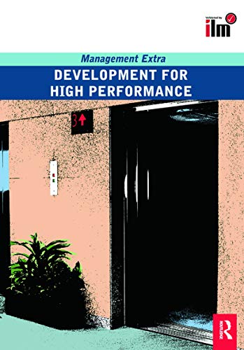 Imagen de archivo de Development for High Performance: Revised Edition (Management Extra) a la venta por WorldofBooks