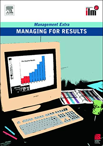 Imagen de archivo de Managing for Results: Revised Edition (Management Extra) a la venta por WorldofBooks