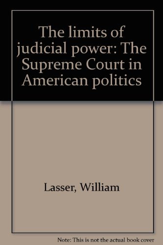 Stock image for The limits of judicial power: The Supreme Court in American politics for sale by Ergodebooks