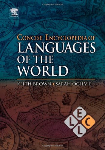 Stock image for Concise Encyclopedia of Languages of the World: for sale by Marijana Dworski Books