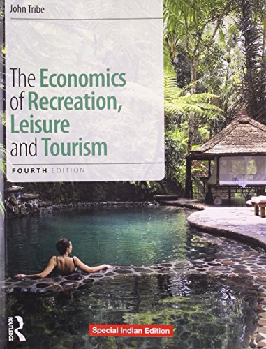 9780080890500: The Economics of Recreation, Leisure and Tourism