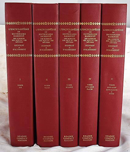 L' Encyclopedie ou dictionnaire raisonne des sciences des arts et des metiers (5 volume Readex Co...
