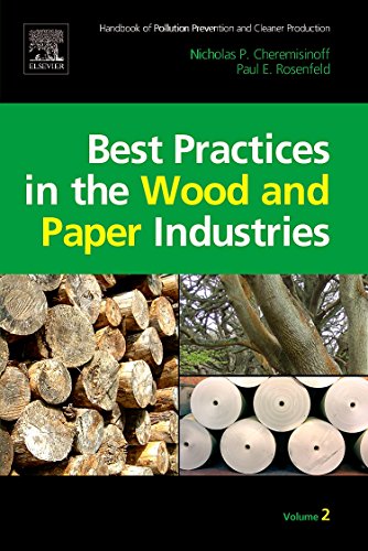 Stock image for Handbook of Pollution Prevention and Cleaner Production Vol. 2: Best Practices in the Wood and Paper Industries for sale by Iridium_Books
