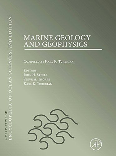 Stock image for Marine Geology & Geophysics: A Derivative of the Encyclopedia of Ocean Sciences for sale by Revaluation Books