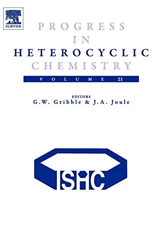 Beispielbild fr Progress in Heterocyclic Chemistry: Volume 21 zum Verkauf von Cambridge Rare Books
