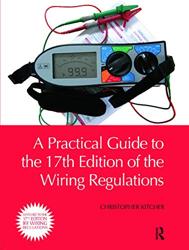 Beispielbild fr A Practical Guide to the 17th Edition of the Wiring Regulations zum Verkauf von WorldofBooks