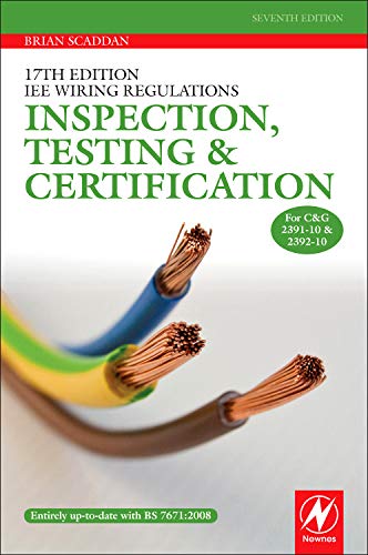 Beispielbild fr 17th Edition IEE Wiring Regulations: Inspection, Testing and Certification zum Verkauf von WorldofBooks