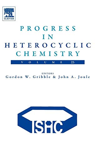 Stock image for Progress in Heterocyclic Chemistry (Volume 23) for sale by Mispah books