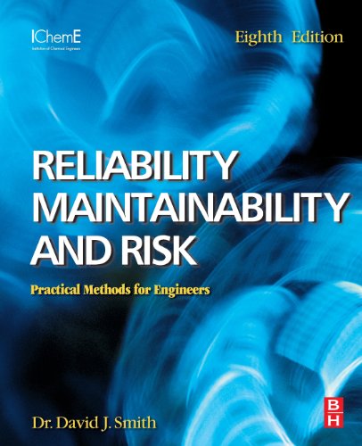 9780080969022: Reliability, Maintainability and Risk Eighth Edition: Practical Methods for Engineers including Reliability Centred Maintenance and Safety-Related Systems