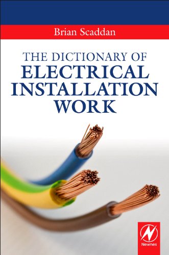 9780080969381: The Dictionary of Electrical Installation Work