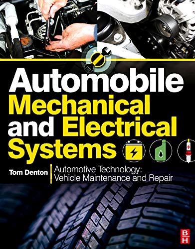 9780080969459: Automobile Mechanical and Electrical Systems