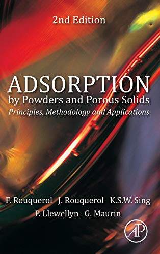 Beispielbild fr Adsorption by Powders and Porous Solids: Principles, Methodology and Applications zum Verkauf von Brook Bookstore On Demand