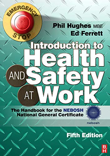 9780080970707: Introduction to Health and Safety at Work: The Handbook for the NEBOSH National General Certificate