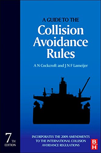 A Guide to the Collision Avoidance Rules (9780080971704) by Cockcroft, A. N.; Lameijer, J. N. F.