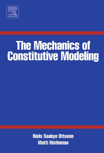 Stock image for The Mechanics of Constitutive Modeling for sale by Revaluation Books