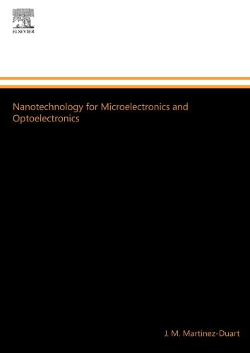 9780080972558: Nanotechnology for Microelectronics and Optoelectronics