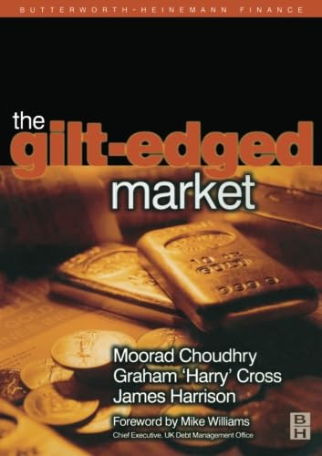 The Gilt-Edged Market (9780080972930) by Choudhry, Moorad