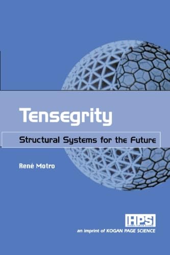 Stock image for Tensegrity: Structural Systems for the Future for sale by Book Deals