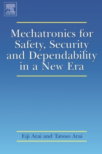 9780080973333: Mechatronics for Safety, Security and Dependability in a New Era
