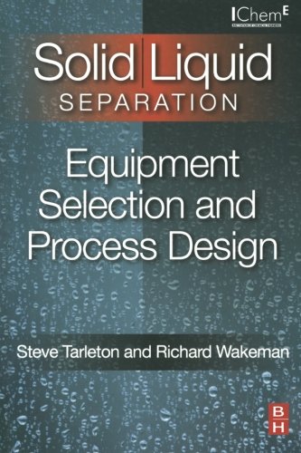 Stock image for Solid/Liquid Separation: Equipment Selection and Process Design for sale by Revaluation Books