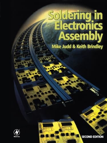9780080973562: Soldering in Electronics Assembly