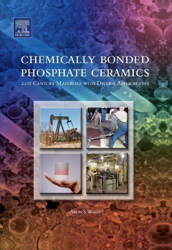 9780080974224: Chemically Bonded Phosphate Ceramics: 21st Century Materials with Diverse Applications