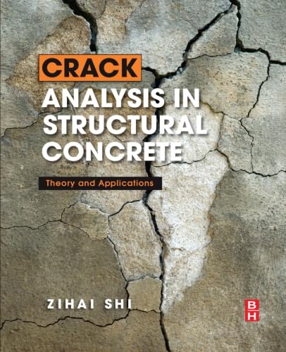 9780080974644: Crack Analysis in Structural Concrete: Theory and Applications