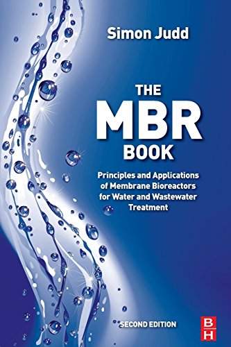 9780080974729: The MBR Book: Principles and Applications of Membrane Bioreactors for Water and Wastewater Treatment