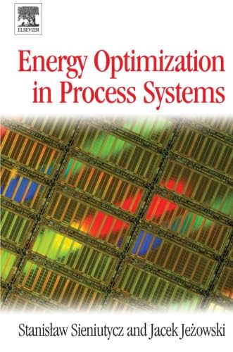 9780080974835: Energy Optimization in Process Systems