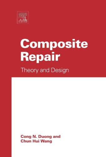 Stock image for Composite Repair: Theory and Design for sale by Revaluation Books