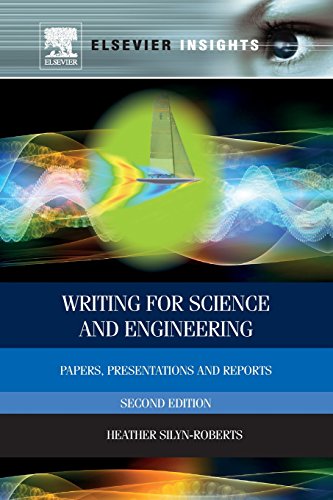 Stock image for Writing for Science and Engineering: Papers, Presentations and Reports, Second Edition for sale by Books Unplugged