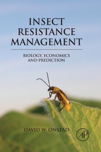 Stock image for Insect Resistance Management: Biology, Economics, and Prediction for sale by Revaluation Books