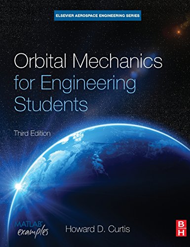 Beispielbild fr Orbital Mechanics for Engineering Students (Aerospace Engineering) zum Verkauf von BooksRun