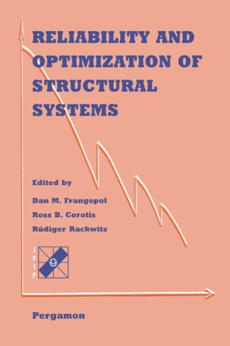 Stock image for Reliability And Optimization Of Structural Systems for sale by Revaluation Books