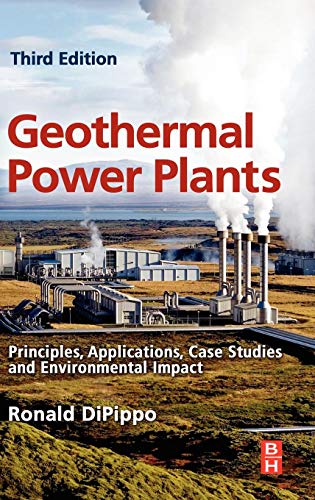 9780080982069: Geothermal Power Plants: Principles, Applications, Case Studies and Environmental Impact, Third Edition