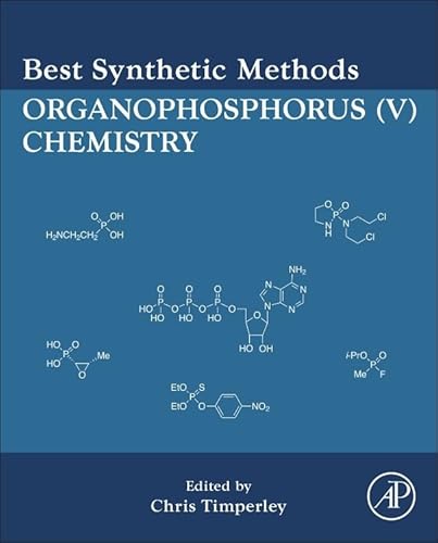 9780080982120: Best Synthetic Methods: Organophosphorus (V) Chemistry (Organophosphorus Chemistry)