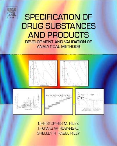 9780080983509: Specification of Drug Substances and Products: Development and Validation of Analytical Methods