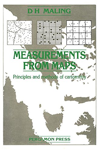 9780080984124: Measurements from Maps: Principles and Methods of Cartometry