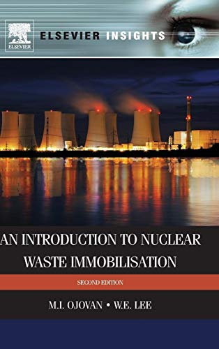 Stock image for An Introduction to Nuclear Waste Immobilisation (Elsevier Insights) for sale by Buchpark