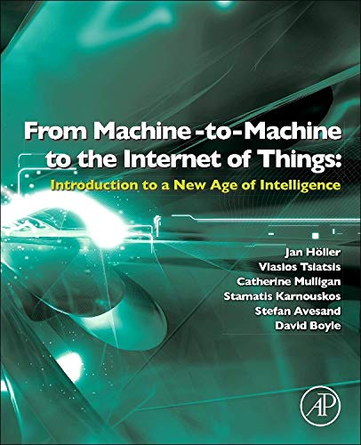 9780080994017: From Machine-To-Machine to the Internet of Things