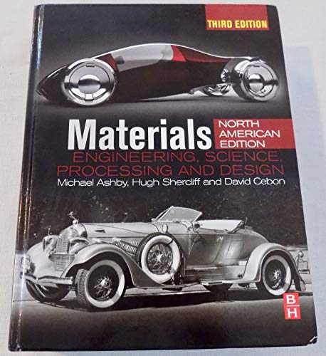 Imagen de archivo de Materials: Engineering, Science, Processing and Design; North American Edition a la venta por Goodwill Books