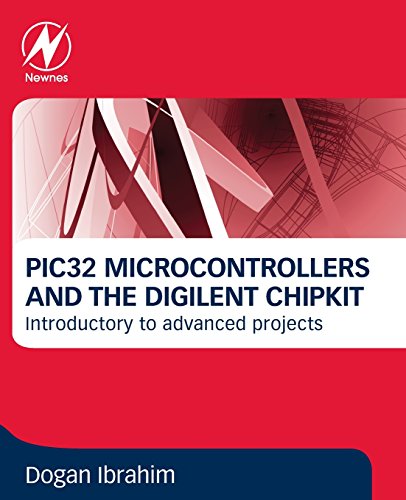 Stock image for PIC32 Microcontrollers and the Digilent chipKIT: Introductory to Advanced Projects for sale by Brook Bookstore On Demand