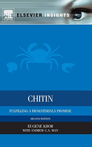 9780080999395: Chitin: Fulfilling a Biomaterials Promise