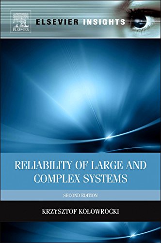 Stock image for Reliability of Large and Complex Systems (Elsevier Insights) for sale by Brook Bookstore On Demand