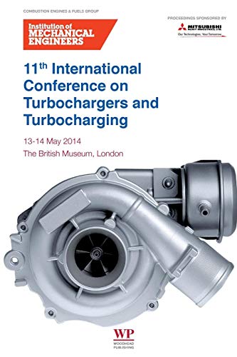 Beispielbild fr 11th International Conference on Turbochargers and Turbocharging: 13-14 May 2014 zum Verkauf von AwesomeBooks