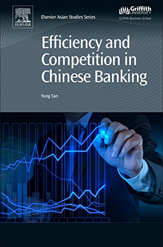 Beispielbild fr Efficiency and Competition in Chinese Banking (Chandos Asian Studies Series) zum Verkauf von medimops