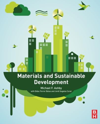 9780081001769: Materials and Sustainable Development