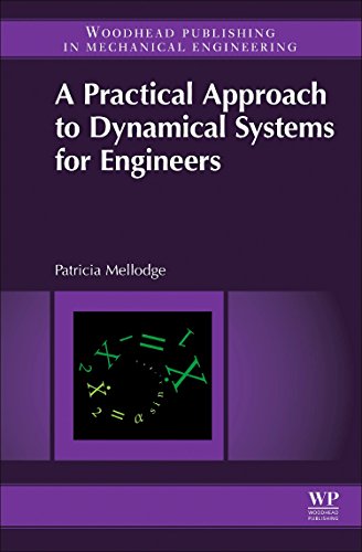 9780081002025: A Practical Approach to Dynamical Systems for Engineers (Woodhead Publishing Series in Mechanical Engineering)