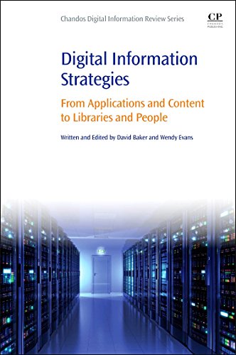 9780081002513: Digital Information Strategies: From Applications and Content to Libraries and People